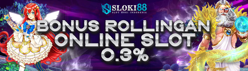 Bonus Rollingan Slot 0.3%