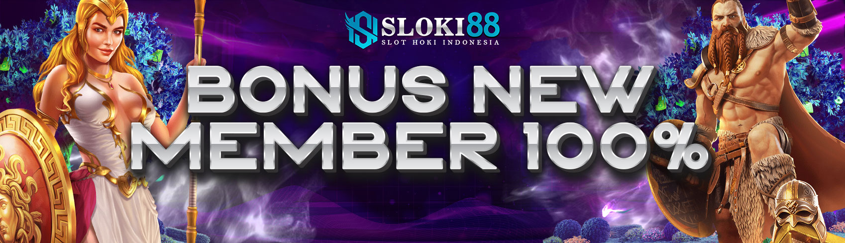 Bonus New Member 100%